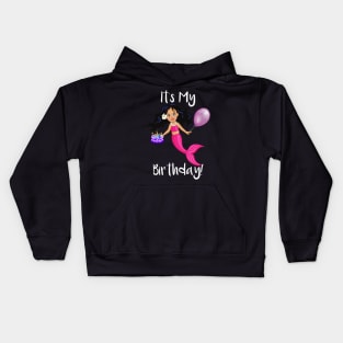 It's My Birthday Mermaid Kids Hoodie